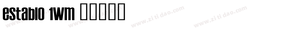 Establo-1WM字体转换