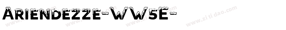 Ariendezze-WW5E字体转换