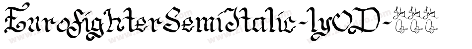 EurofighterSemiItalic-ly0D字体转换 EurofighterSemiItalic-ly0D字体转换