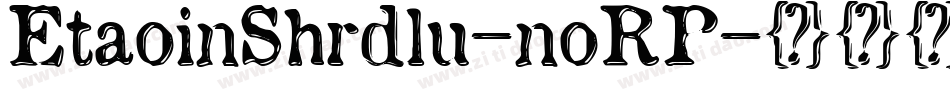 EtaoinShrdlu-noRP字体转换