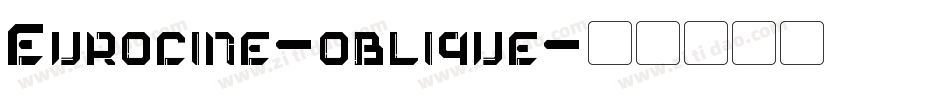 Eurocine-oblique字体转换