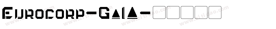 Eurocorp-Ga1A字体转换