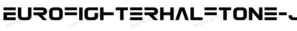 EurofighterHalftone-J7oo字体转换 EurofighterHalftone-J7oo字体转换