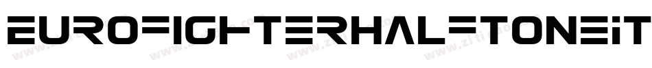 EurofighterHalftoneItalic-G2LP字体转换 EurofighterHalftoneItalic-G2LP字体转换
