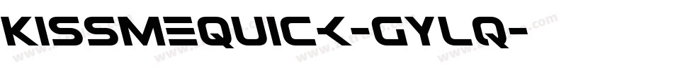 KissMeQuick-GyLq字体转换