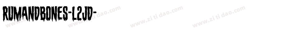 RumAndBones-l2jd字体转换 RumAndBones-l2jd字体转换