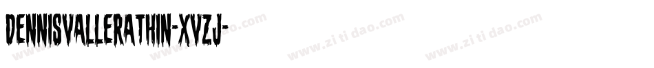 DennisValleraThin-xVzj字体转换