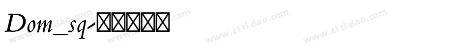 Dom_sq字体转换
