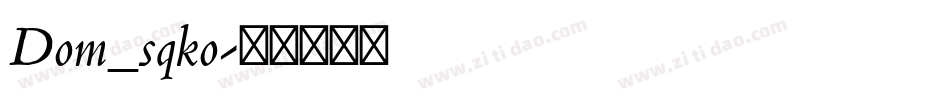 Dom_sqko字体转换