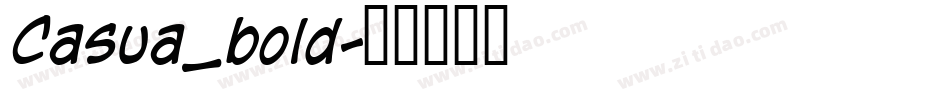Casua_bold字体转换