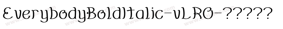 EverybodyBoldItalic-vLRO字体转换
