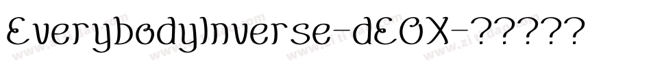 EverybodyInverse-dEOX字体转换