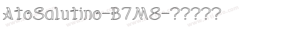 AtoSalutino-B7M8字体转换