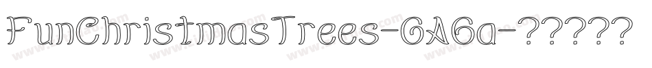FunChristmasTrees-GA6a字体转换