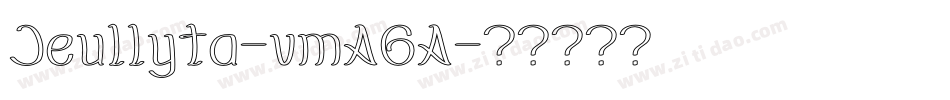 Jeullyta-vmA6A字体转换