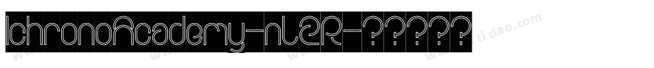 IchronoAcademy-nl2R字体转换 IchronoAcademy-nl2R字体转换