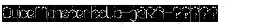 JuiceMonsterItalic-j2R7字体转换