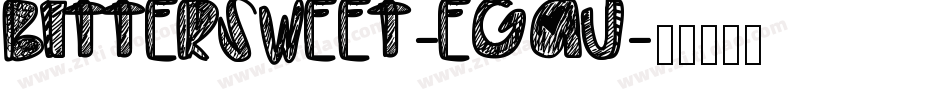 Bittersweet-EGaj字体转换