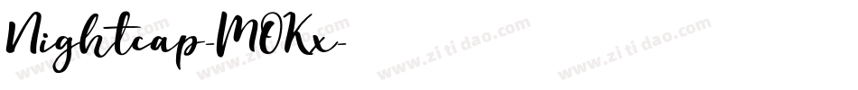 Nightcap-MOKx字体转换 Nightcap-MOKx字体转换