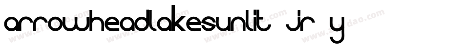 Arrowheadlakesunlit-jR0y字体转换