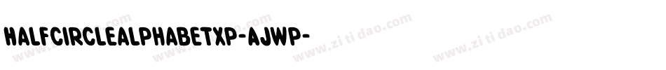 Halfcirclealphabetxp-AJwp字体转换