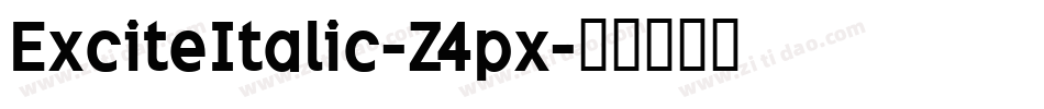 ExciteItalic-Z4px字体转换