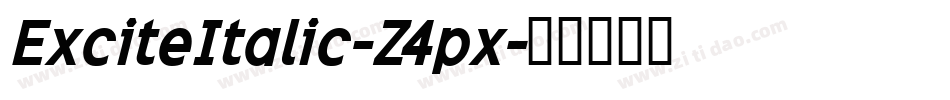 ExciteItalic-Z4px字体转换