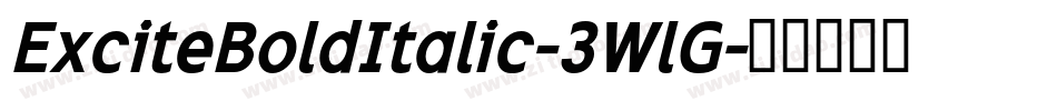 ExciteBoldItalic-3WlG字体转换