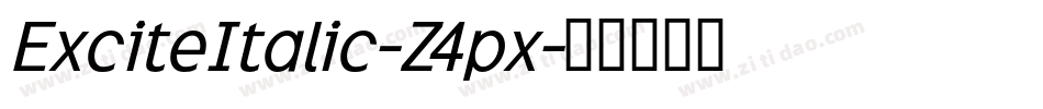 ExciteItalic-Z4px字体转换