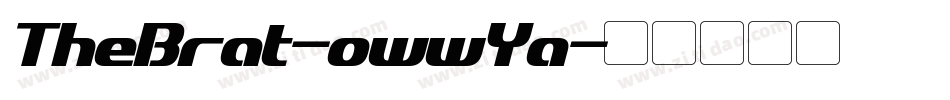 TheBrat-owwYa字体转换