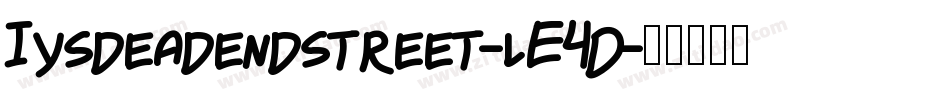 Iysdeadendstreet-lE4D字体转换