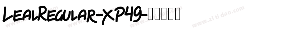 LealRegular-XP49字体转换