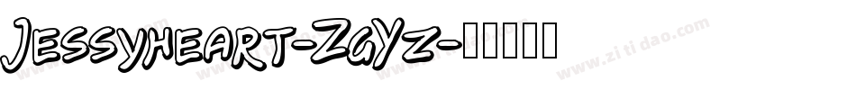 Jessyheart-ZgYz字体转换