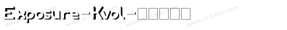 Exposure-Kvol字体转换