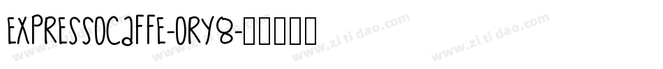 Expressocaffe-OrY8字体转换