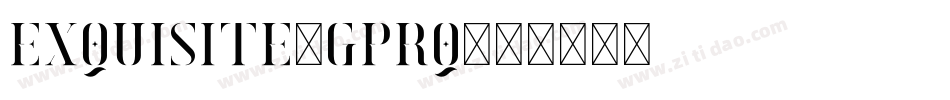 Exquisite-Gprq字体转换