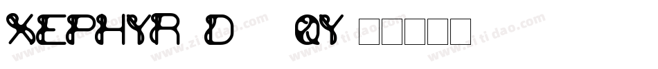 Xephyr3D-34qy字体转换 Xephyr3D-34qy字体转换