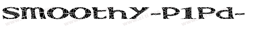 Smoothy-p1Pd字体转换