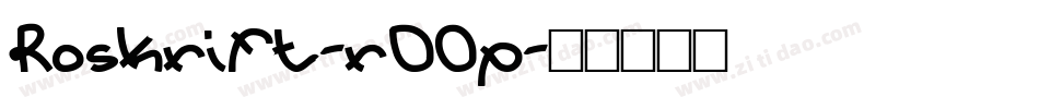 Roskrift-rD0p字体转换