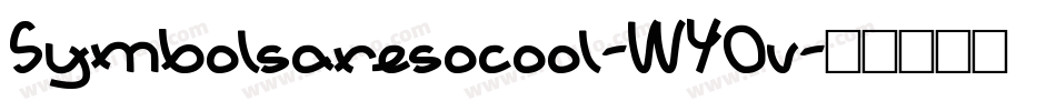 Symbolsaresocool-WY0v字体转换