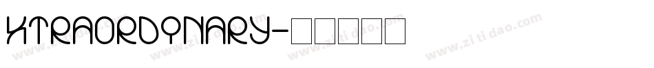 XTRAORDINARY字体转换