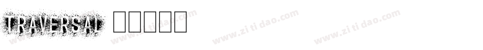 Traversal字体转换