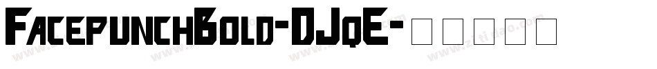 FacepunchBold-DJqE字体转换