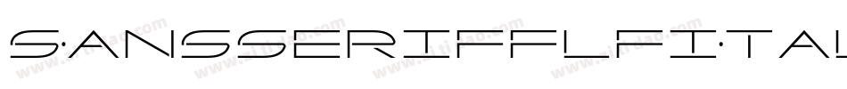 SansserifflfItalic-VEpz字体转换