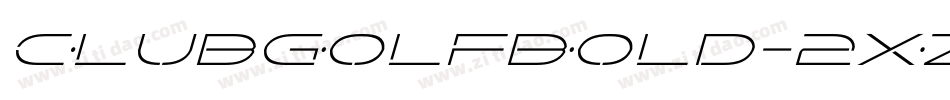 ClubGolfBold-2Xze字体转换