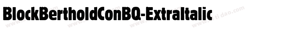 BlockBertholdConBQ-ExtraItalic字体转换