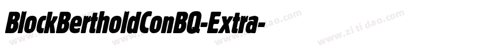 BlockBertholdConBQ-Extra字体转换