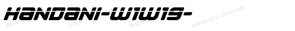 Handani-w1w19字体转换 Handani-w1w19字体转换