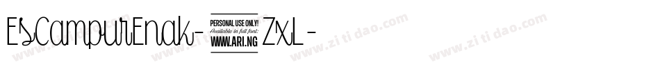 EsCampurEnak-5ZxL字体转换