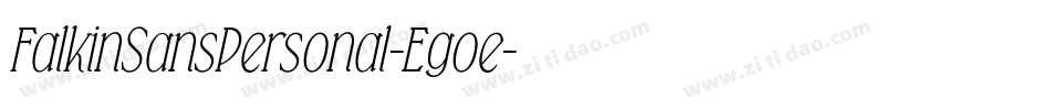 FalkinSansPersonal-Egoe字体转换